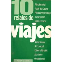 Benedetti, Mario y otros. 10 relatos de viajes.