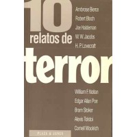 Bierce, Ambrose y otros. 10 relatos de terror.