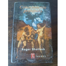 Shattuck, Roger. Conocimiento prohibido
