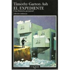 Garton Ash, Timothy. El expediente. Una historia personal.