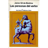 Gil de Biedma, Jaime. Las personas del verbo