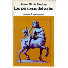 Gil de Biedma, Jaime. Las personas del verbo