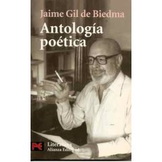 Gil de Biedma, Jaime. Antología poética. Gil de Biedma, Jaime. Antología poética.