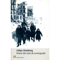 Ginzburg, Lidiya. Diario del sitio de Leningrado.