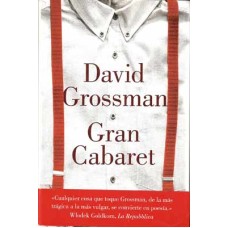 Grossman, David. Gran Cabaret Grossman, David. Gran Cabaret