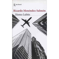 Menéndez Salmón, Ricardo. Homo Lubitz