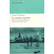Métter, Izraíl. La quinta esquina Métter, Izraíl. La quinta esquina