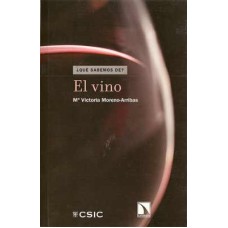 Moreno-Arribas, Mª Victoria. El vino. Moreno-Arribas, Mª Victoria. El vino.