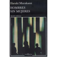 Murakami, Haruki. Hombres sin mujeres