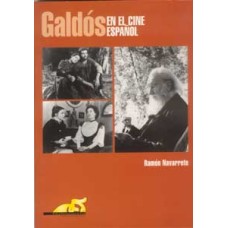 Navarrete, Ramón. Galdós en el cine español.