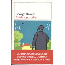 Orwell, George. Subir a por aire.