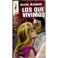 Rand, Ayn. Los que vivimos Rand, Ayn. Los que vivimos