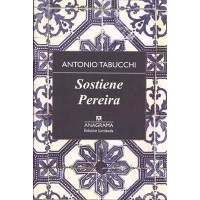 Tabucchi, Antonio. Sostiene Pereira