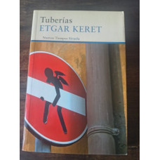 Keret, Etgar. Tuberías