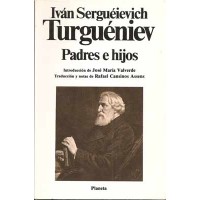 Turguéniev, Iván. Padres e hijos.
