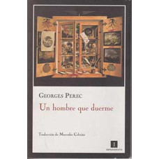 Perec, Georges. Un hombre que duerme.