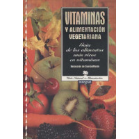 Vitaminas y alimentación vegetariana Vitaminas y alimentación vegetariana