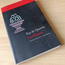 Eça de Queirós, José María. La reliquia