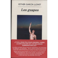 García Llovet, Esther. Los guapos García Llovet, Esther. Los guapos