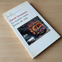 Grossman, David. La muerte como forma de vida