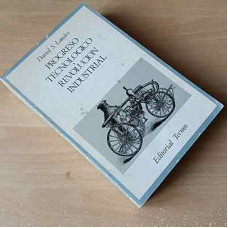 Landes, David S. Progreso tecnológico y revolución industrial