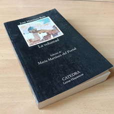 Martínez Ruiz, José. La voluntad