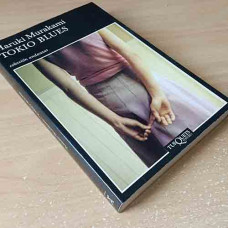 Murakami, Haruki. Tokio blues Murakami, Haruki. Tokio blues