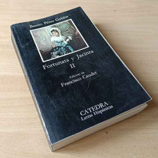 Pérez Galdós, Benito. Fortunata y Jacinta. Tomo 2
