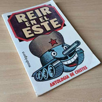 Reir en el Este. Antología de chistes Reir en el Este. Antología de chistes