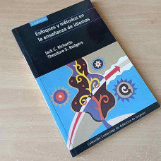 Richards, Jack C. Rodgers, Theodore S. Rodgers. Enfoques y métodos en la enseñanza de idiomas Richards, Jack C. Rodgers, Theodore S. Rodgers. Enfoques y métodos en la enseñanza de idiomas