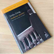 Zweig, Stefan. Ardiente secreto. Zweig, Stefan. Ardiente secreto.