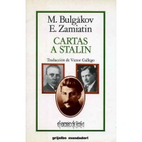 Bulgákov, M. Zamiatin, E. Cartas a Stalin