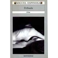 Espinosa, Miguel. Tríbada (Theologiae Tractatus)