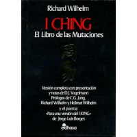 Wilhem, Richard. I Ching. El libro de las Mutaciones