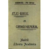 Marwedel, Jorge. Atlas-manual de cirugía general