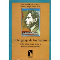 Morales Toro, Antonio y Ortega Pérez, Javier. El lenguaje de los hechos. 