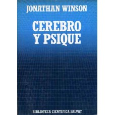 Winson, Jonathan. Cerebro y psique Winson, Jonathan. Cerebro y psique