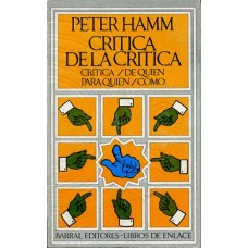 Hamm, Peter. Crítica de la crítica. Hamm, Peter. Crítica de la crítica.