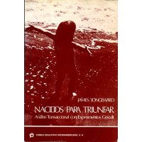 James, Muriel. Jongeward, Dorothy. Nacidos para triunfar. 