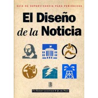 Lockwood, Robert. El diseño de la noticia. Guía de supervivencia para periódicos. Lockwood, Robert. El diseño de la noticia. Guía de supervivencia para periódicos.