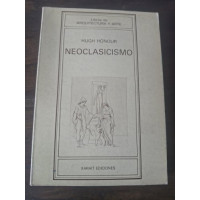 Honour, Hugh. Neoclasicismo.