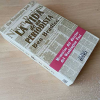 Bradlee, Ben. La vida de un periodista: Memorias del director del Washington Post